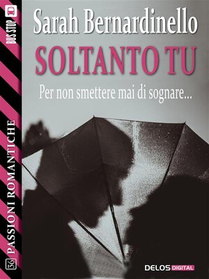 cover image of Soltanto tu
